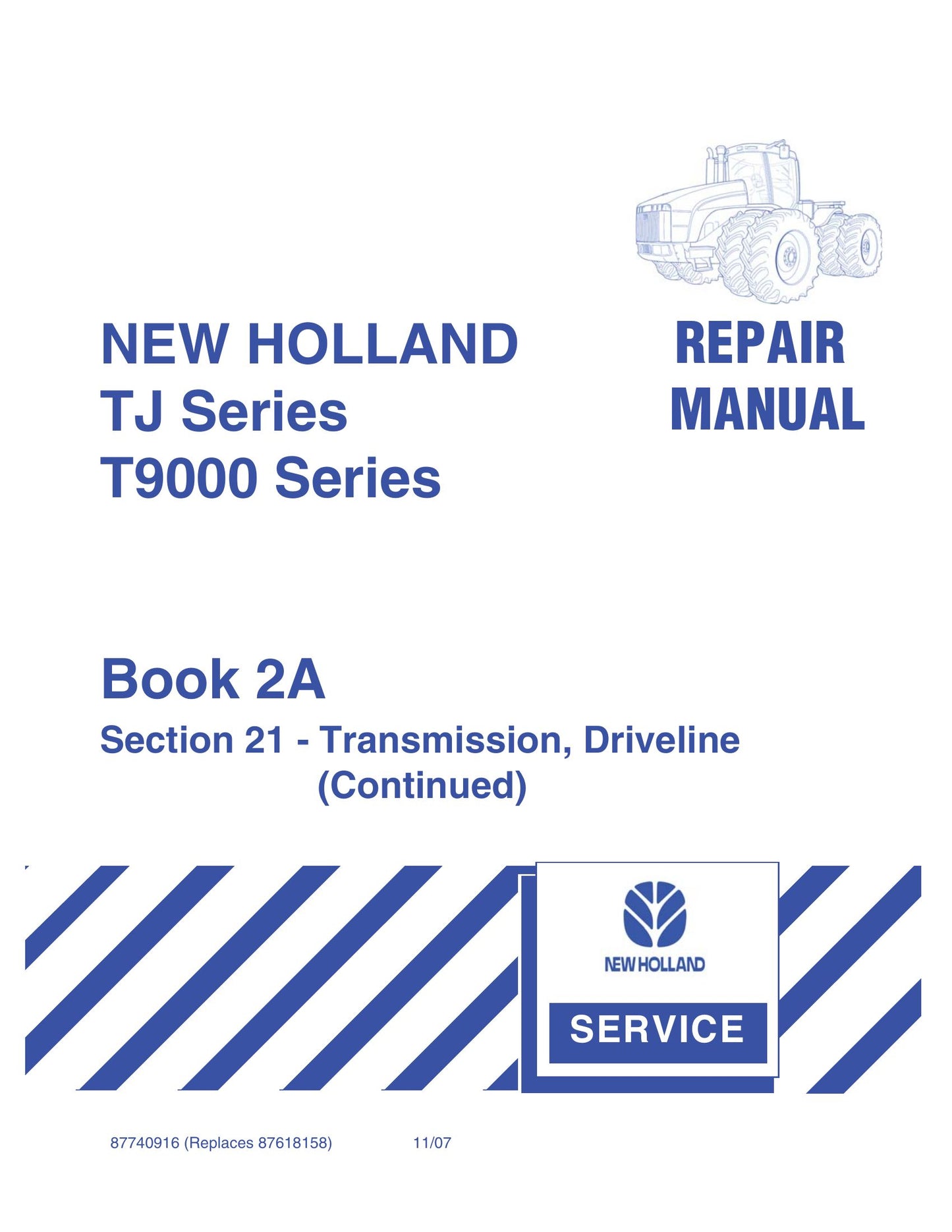 New Holland TJ Series T9000 Series Tractor Factory Workshop Service Manual 87740916