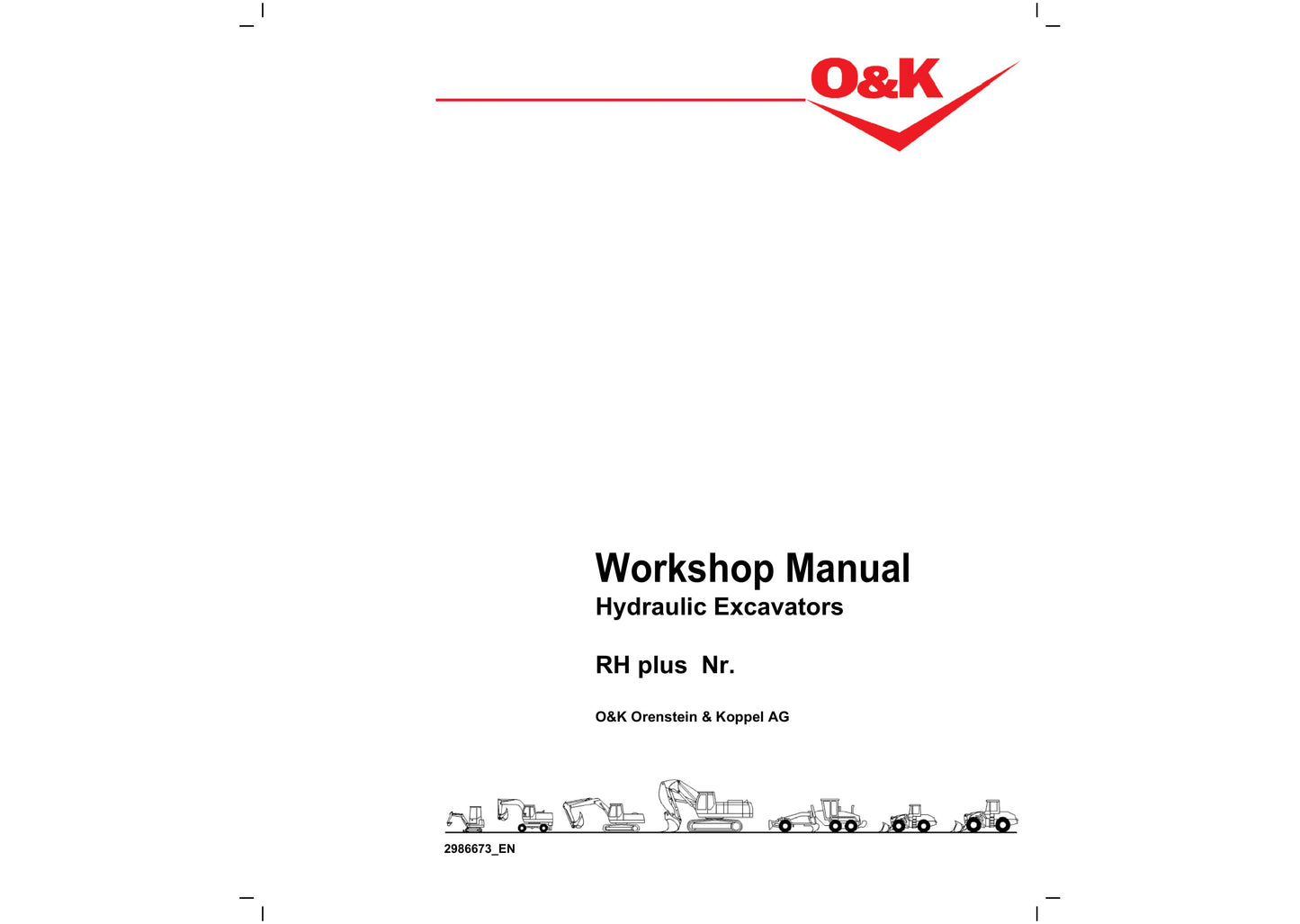 O&K RH plus Crawler Excavator Workshop Manual 2986673_EN