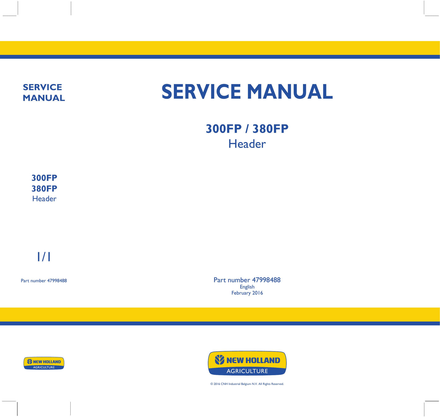 New Holland 300FP 380FP Header Factory Workshop Service Manual 47998488