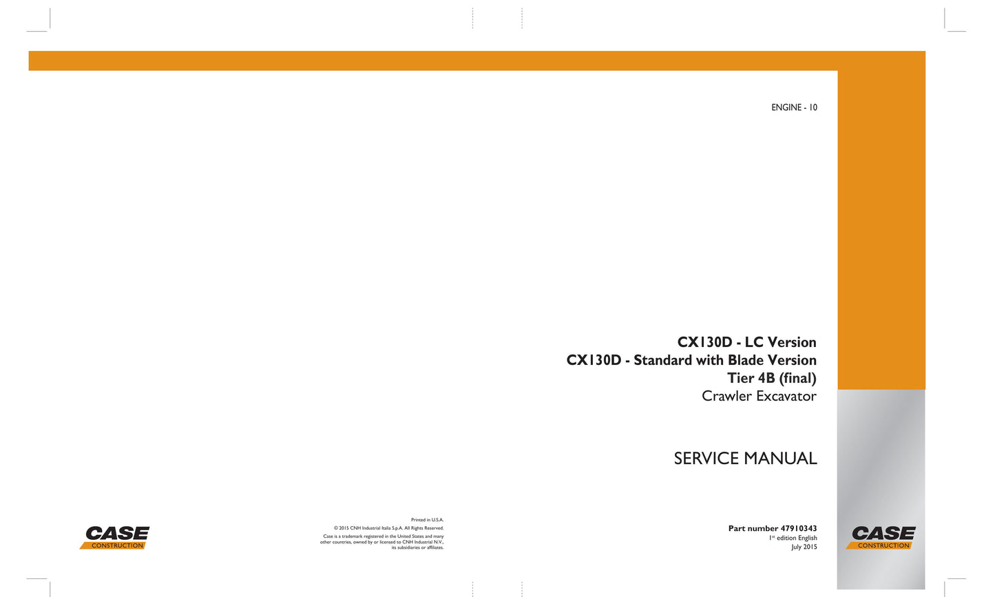 CASE CX130D Crawler Excavator Factory Workshop Service Manual 47910343