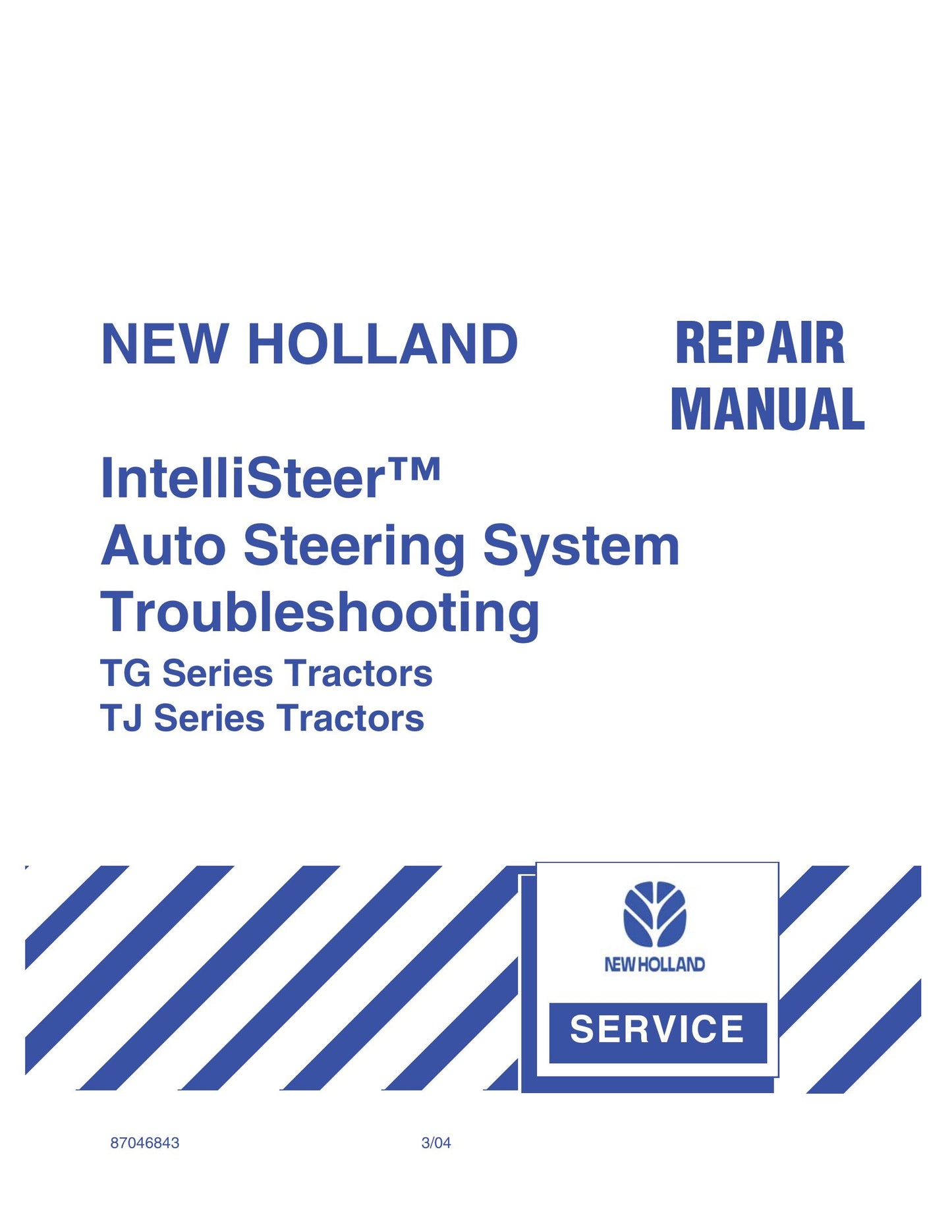 New Holland TG TJ Series Tractor Factory Workshop Service Manual 87046843