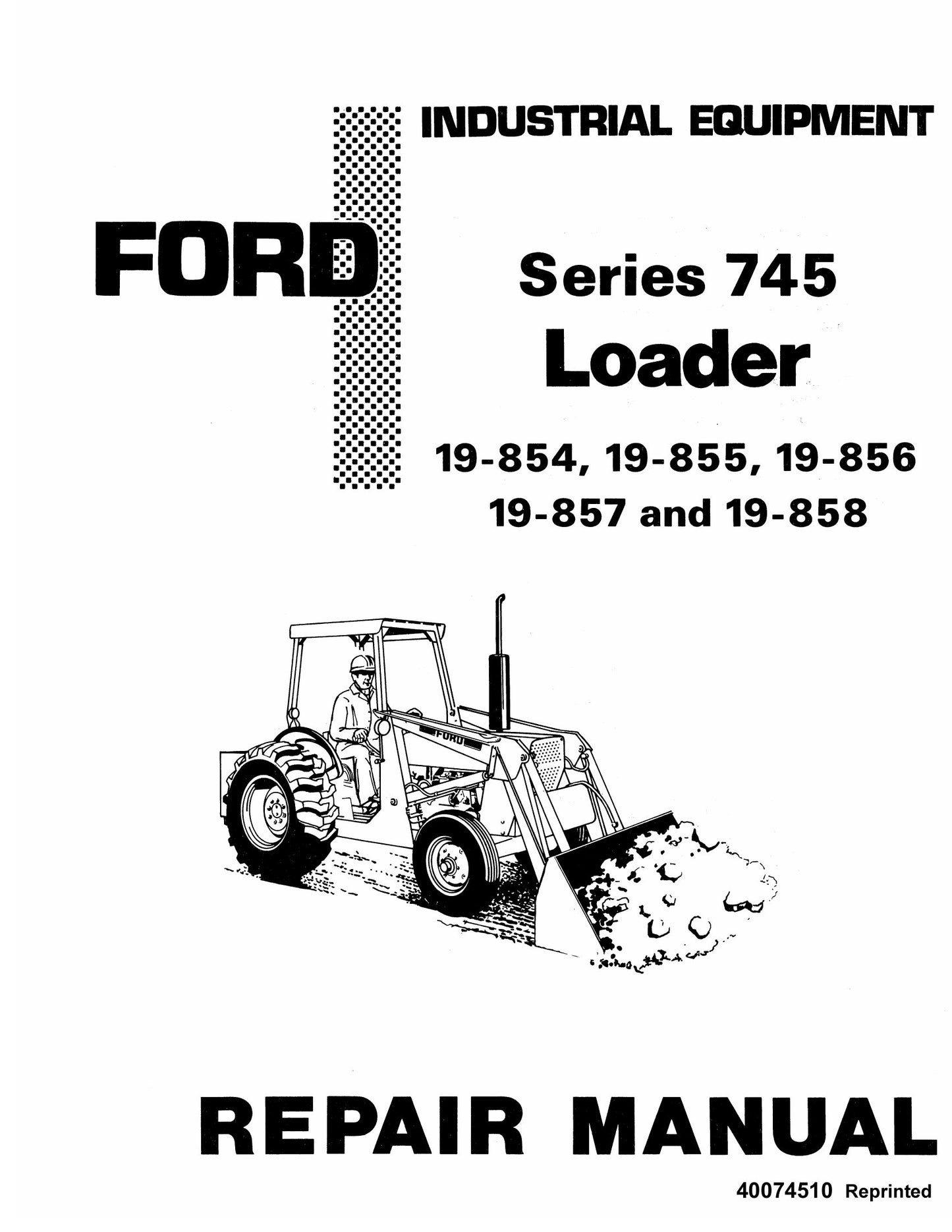 FORD 19-854 19-855 19-856 19-857 19-858 Loader Factory Workshop Repair Manual 40074510