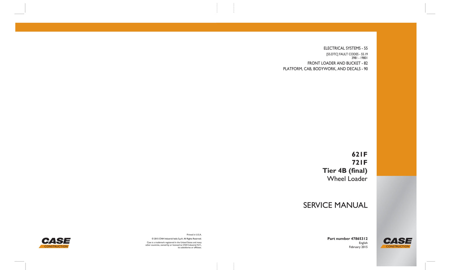 CASE 621F 721F Wheel Loader Factory Workshop Service Manual 47865312