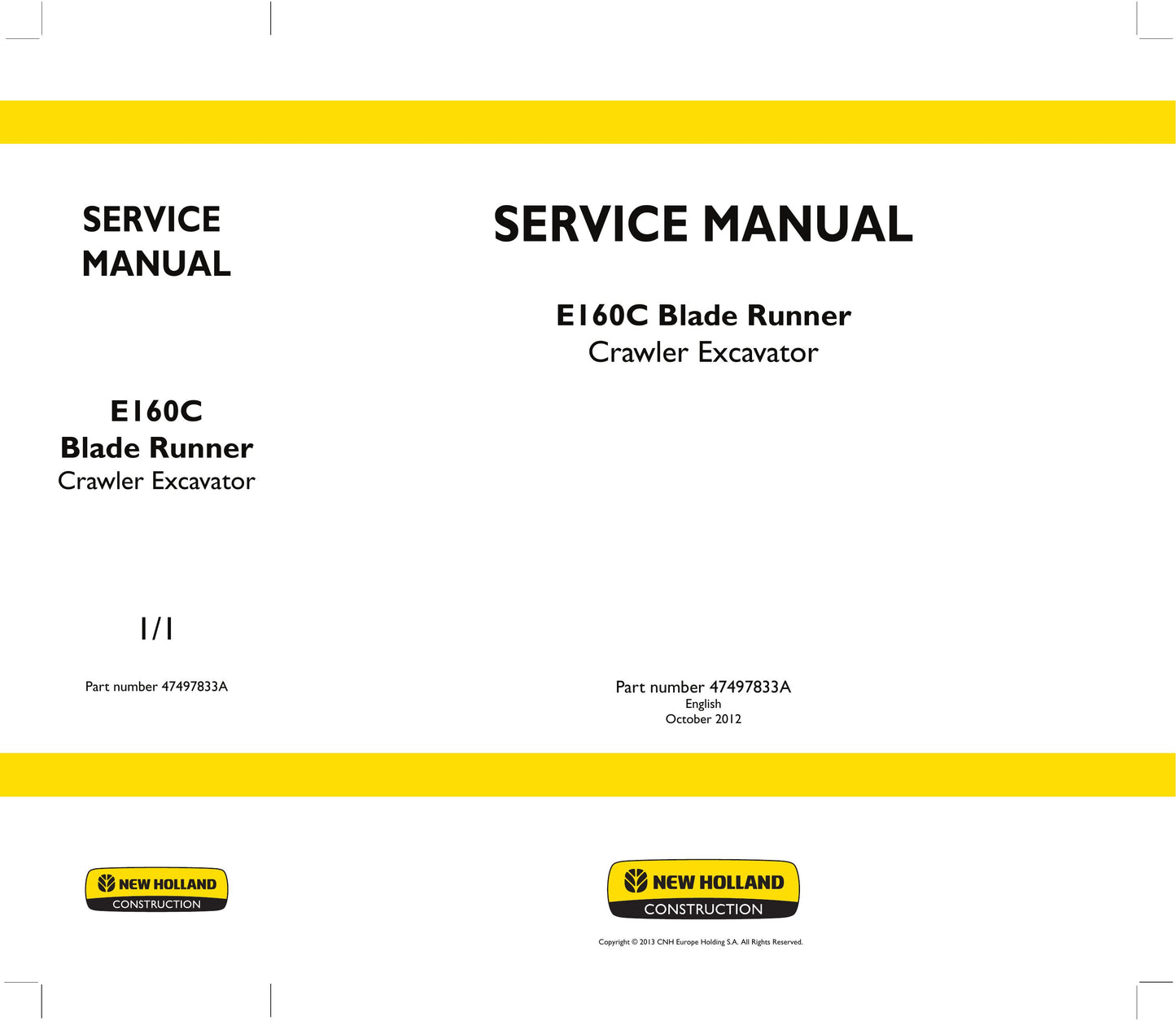 New Holland E160C E140CSR E160BR ED160BR Crawler Excavator Factory Workshop Service Manual 47497833A
