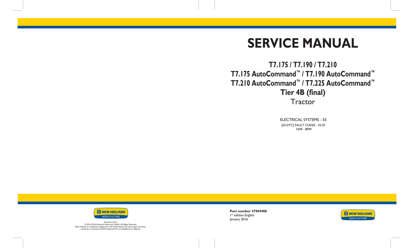 New Holland T7.175 T7.190 T7.210 T7.225 Tractor Factory Workshop Service Manual 47969488