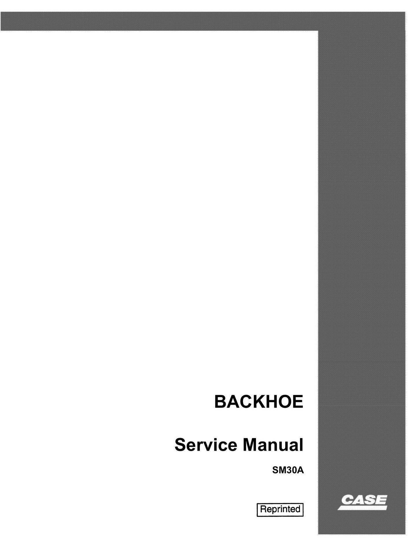 CASE Backhoe Loader Factory Workshop Service Manual SM30A