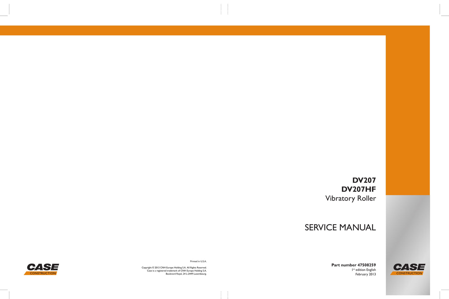 CASE DV207 DV207HF Vibratory Roller Factory Workshop Service Manual 47508259