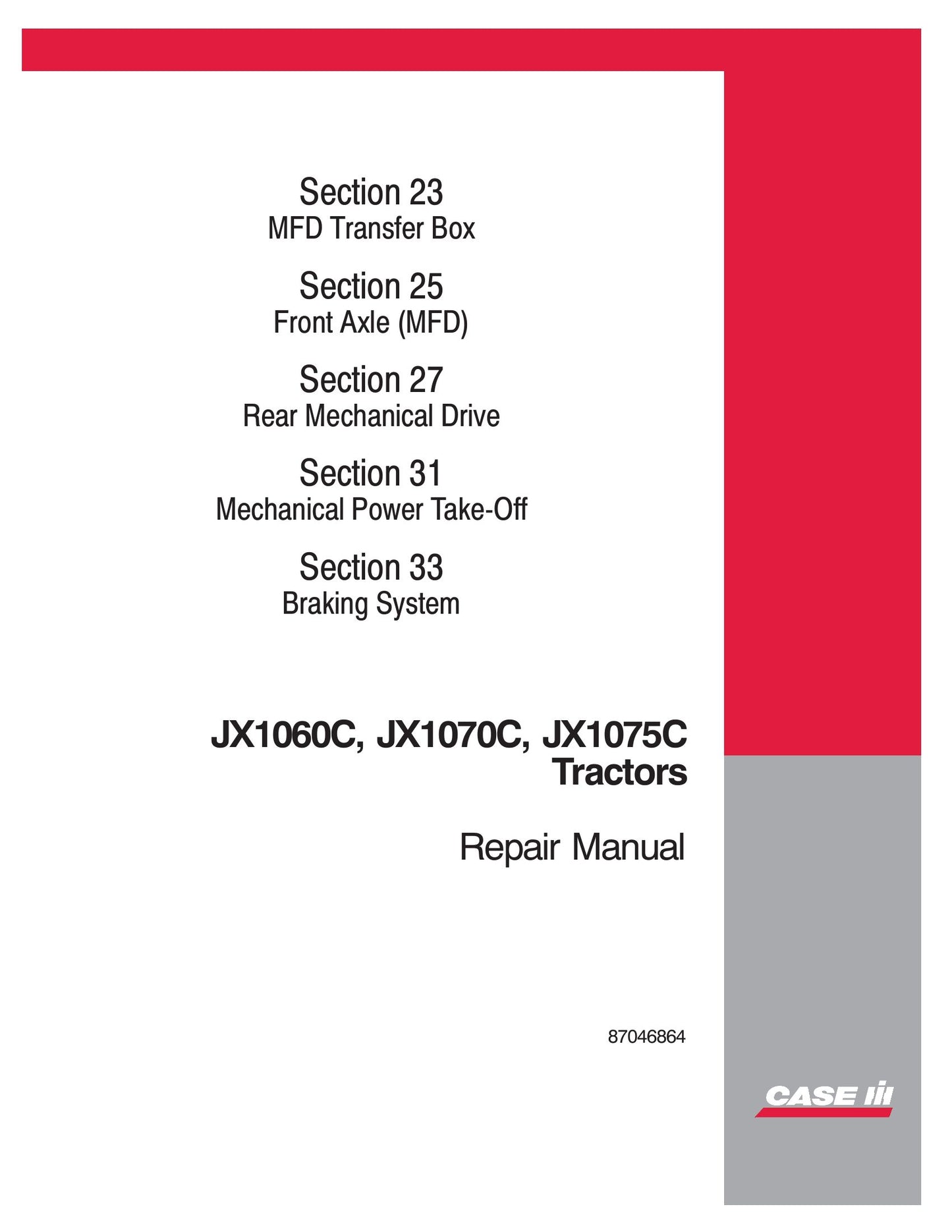 CASE IH JX1060C JX1070C JX1075C Tractor Factory Workshop Repair Manual 87046864