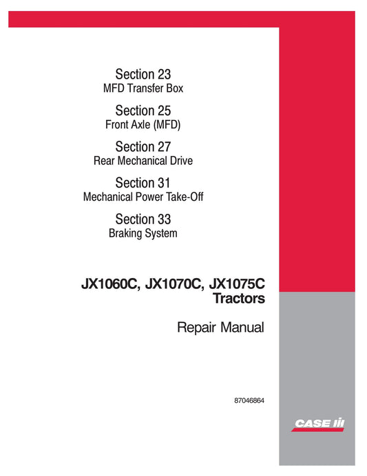 CASE IH JX1060C JX1070C JX1075C Tractor Factory Workshop Repair Manual 87046864