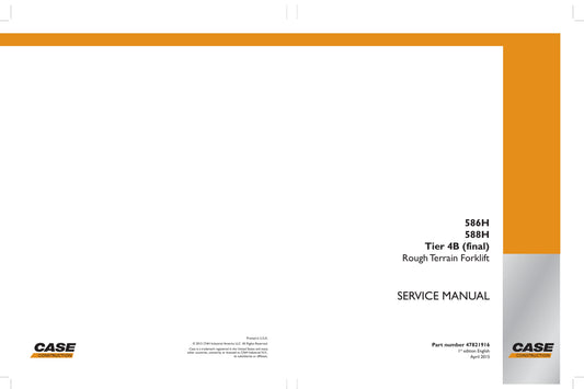 CASE 586H 588H Rough Terrain Forklift Factory Workshop Service Manual 47821916