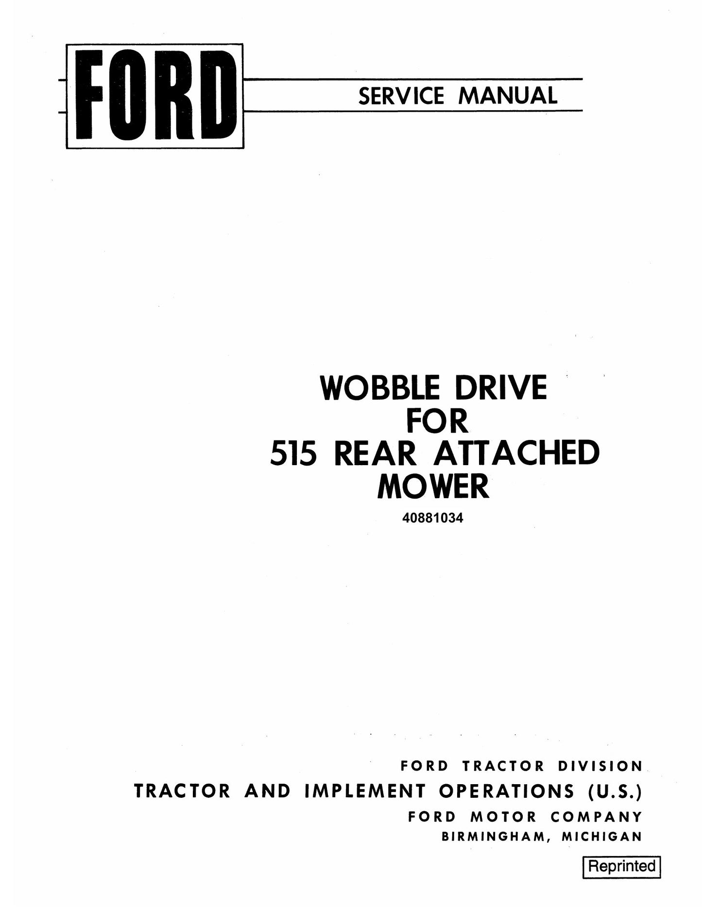 FORD 515 Rear Attached Mower Factory Workshop Service Manual 40881034