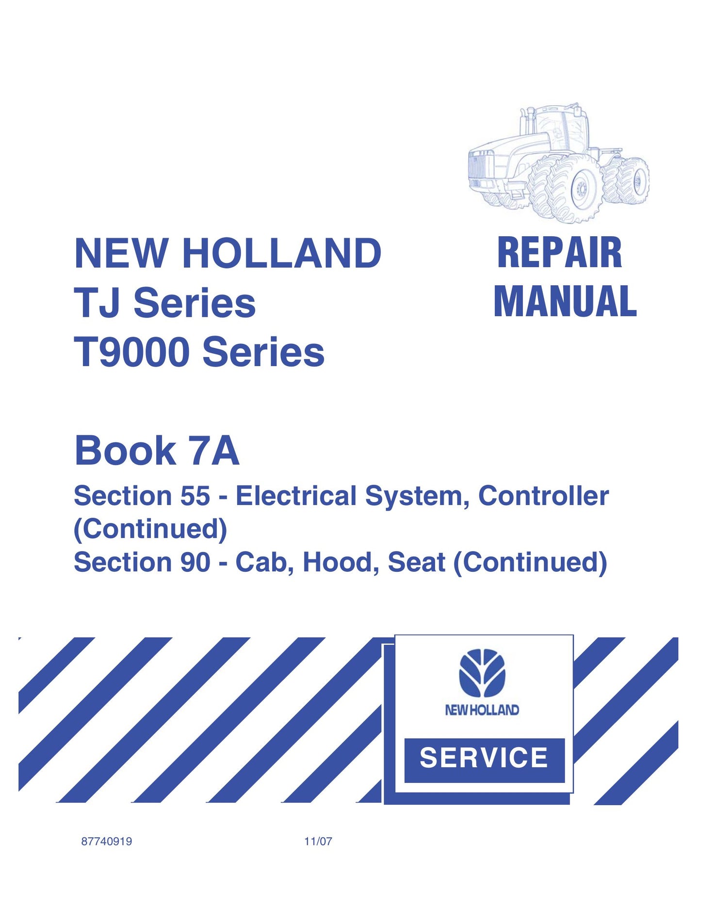 New Holland TJ480 TJ530 T9020 T9030 T9040 T9050 T9060 Tractor Factory Workshop Repair Manual 87740919