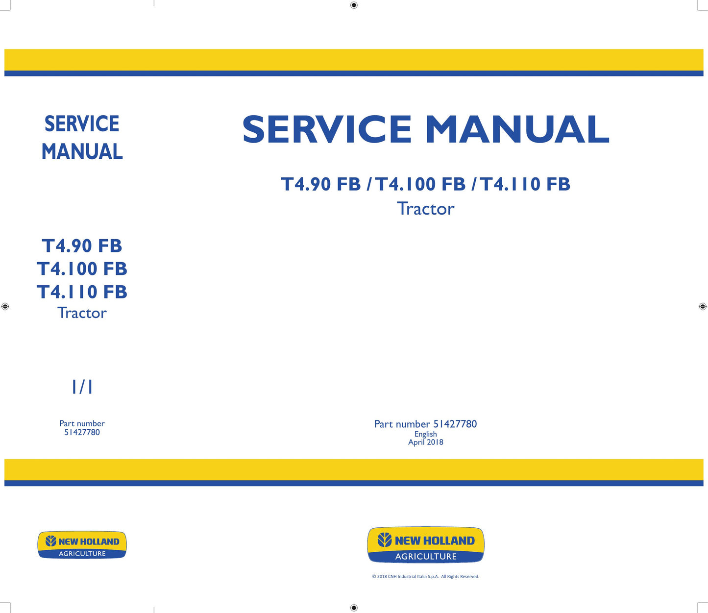 New Holland T4.90 FB T4.100 FB T4.110 FB Tractor Factory Workshop Service Manual 51427780