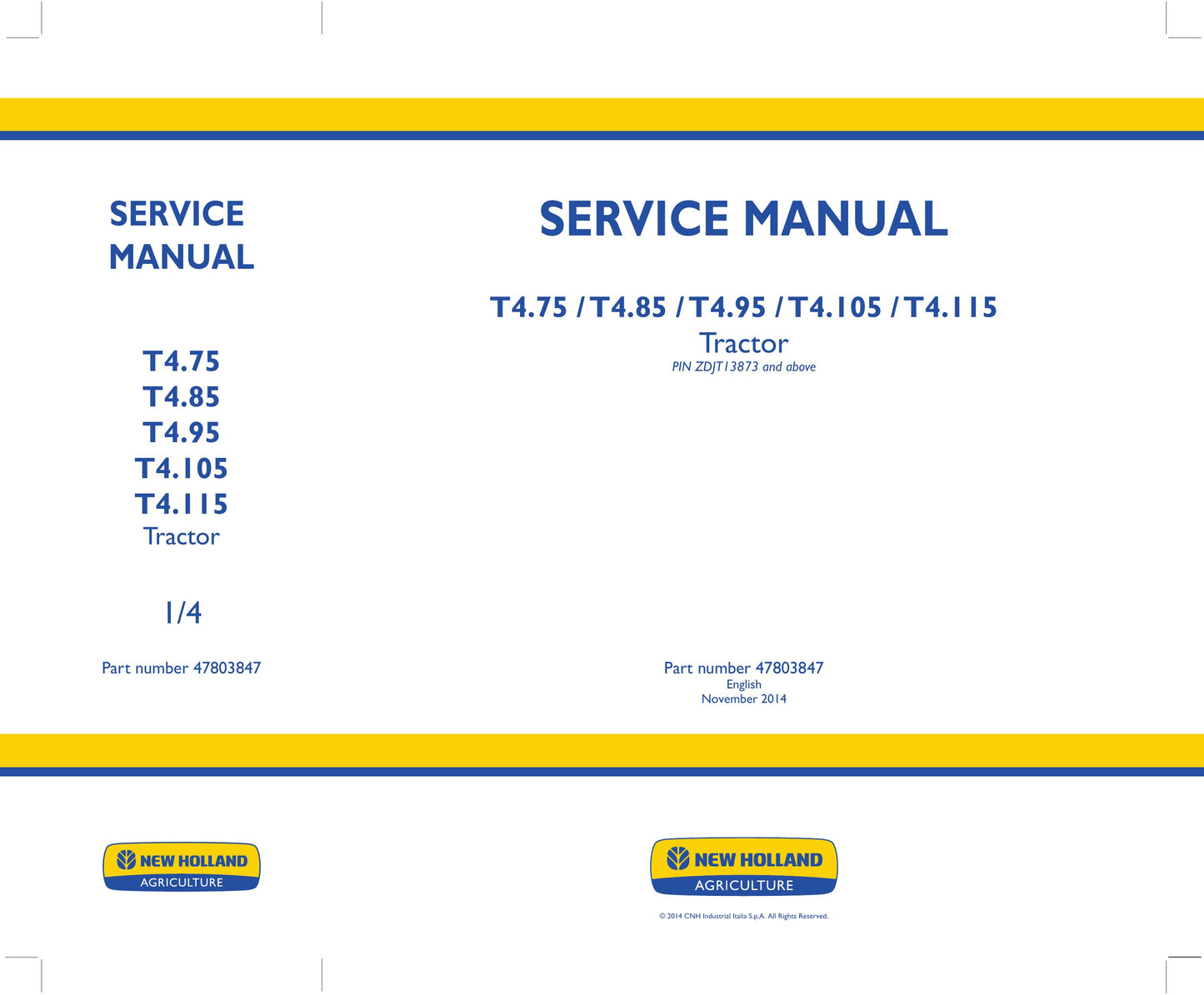 New Holland T4.75 T4.85 T4.95 T4.105 T4.115 Tractor Factory Workshop Service Manual 47803847