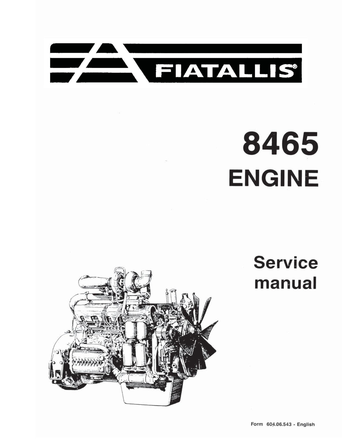 FIATALLIS 8465 Engine Factory Workshop Service Manual 604.06.543