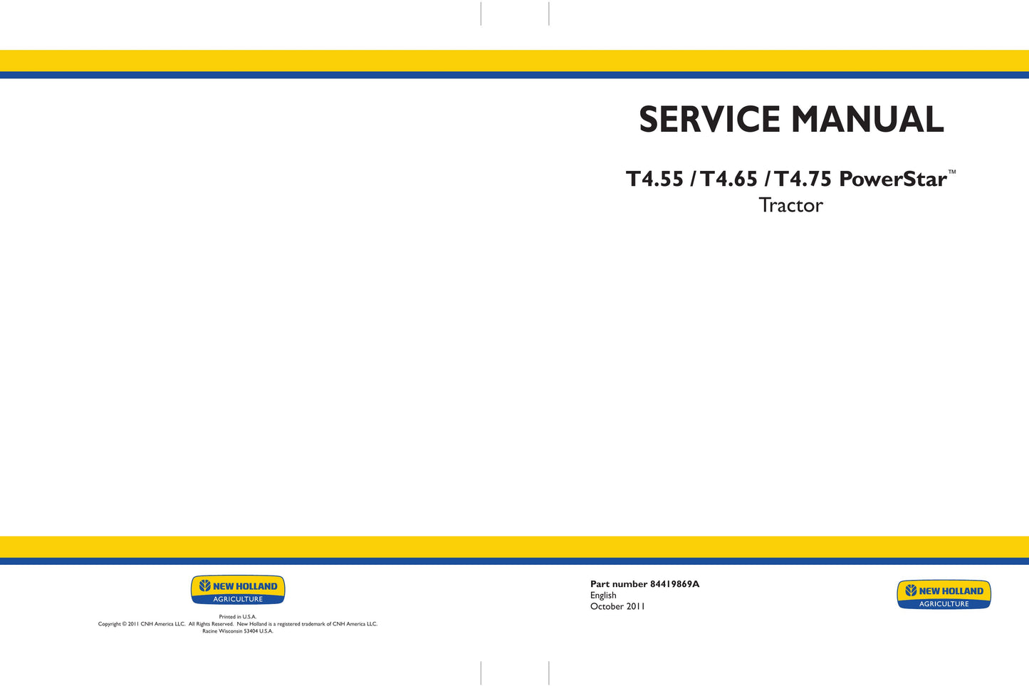 New Holland T4.55 T4.65 T4.75 PowerStar Tractor Factory Workshop Service Manual 84419869A