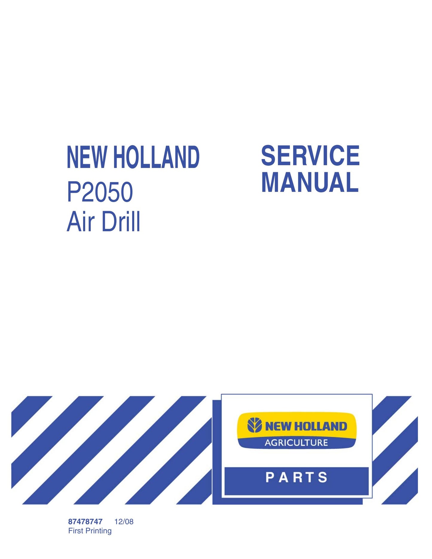 New Holland P2050 Air Drill Factory Workshop Service Manual 87478747