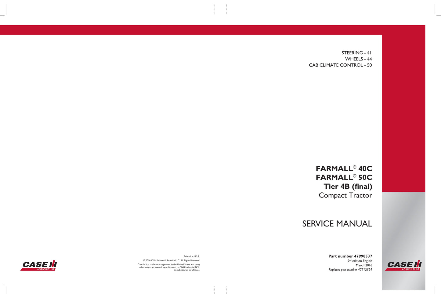 CASE Farmall 40C Farmall 50C Compact Tractor Factory Workshop Service Manual 47998535