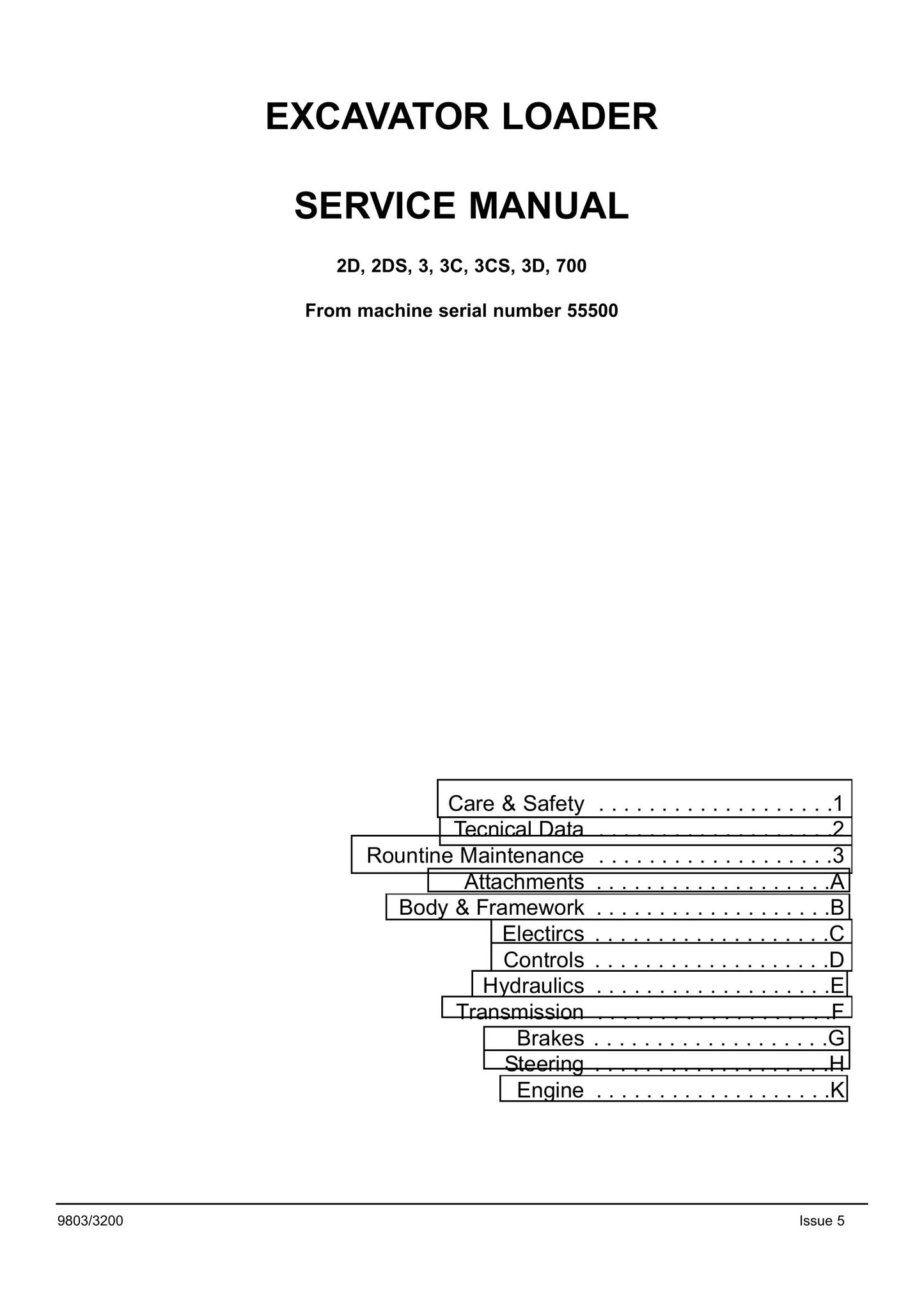 JCB 2D 2DS 3 3C 3CS 3D 700 Backhoe Loader Factory Workshop Service Manual 9803/3200