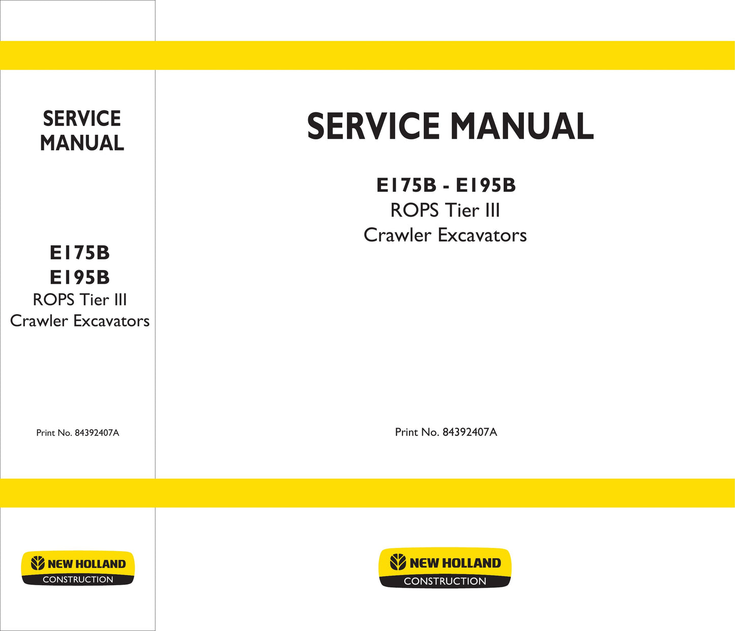 New Holland E175B E195B Crawler Excavator Factory Workshop Service Manual 84392407A
