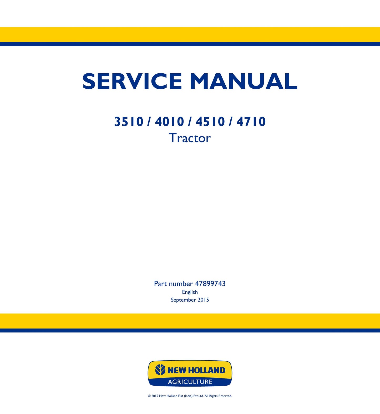 New Holland 3510 4010 4510 4710 Tractor Factory Workshop Service Manual 47899743