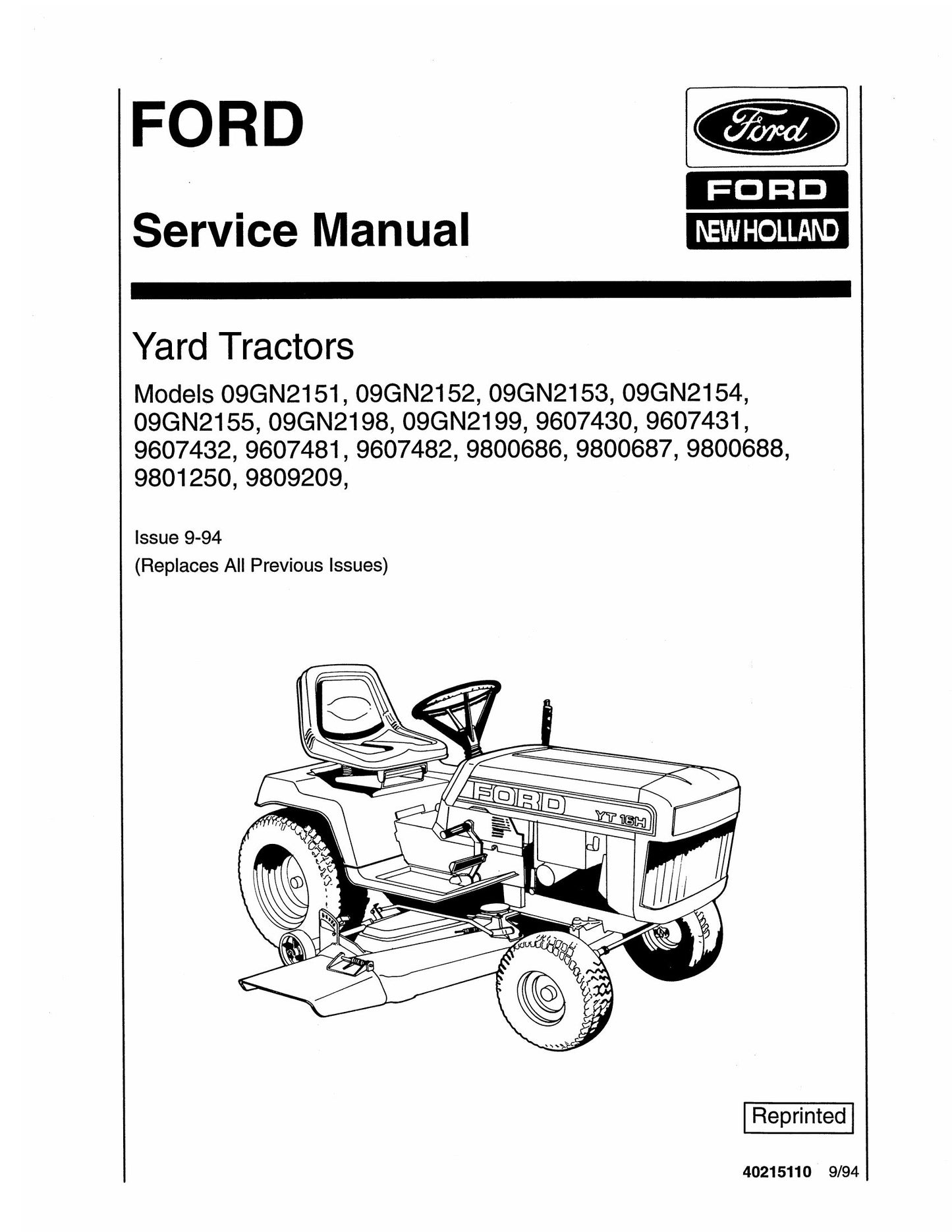 FORD 09GN2151 09GN2152 09GN2153 09GN2154 09GN2155 09GN2198 09GN2199 9607430 9607431 9607432 9607481 9607482 9800686 9800687 9800688 9801250 9809209 Yard Tractor Factory Workshop Service Manual