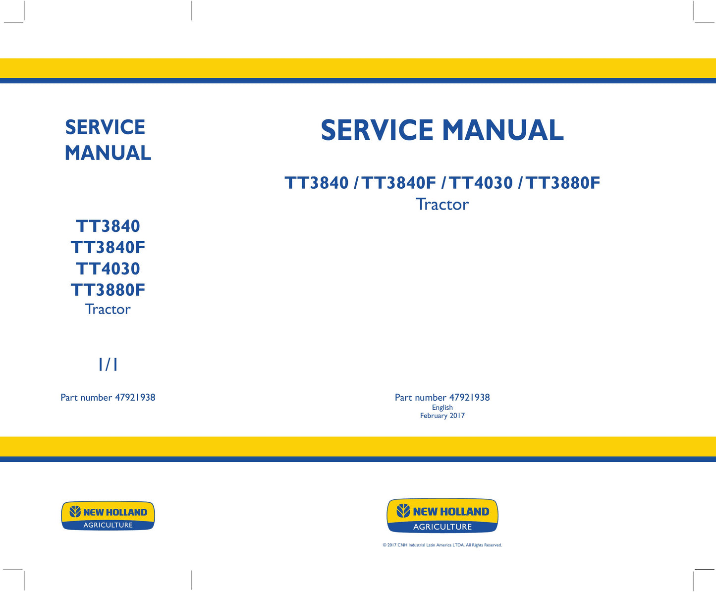 New Holland TT3840 TT3840F TT4030 TT3880F Tractor Factory Workshop Service Manual 47921938