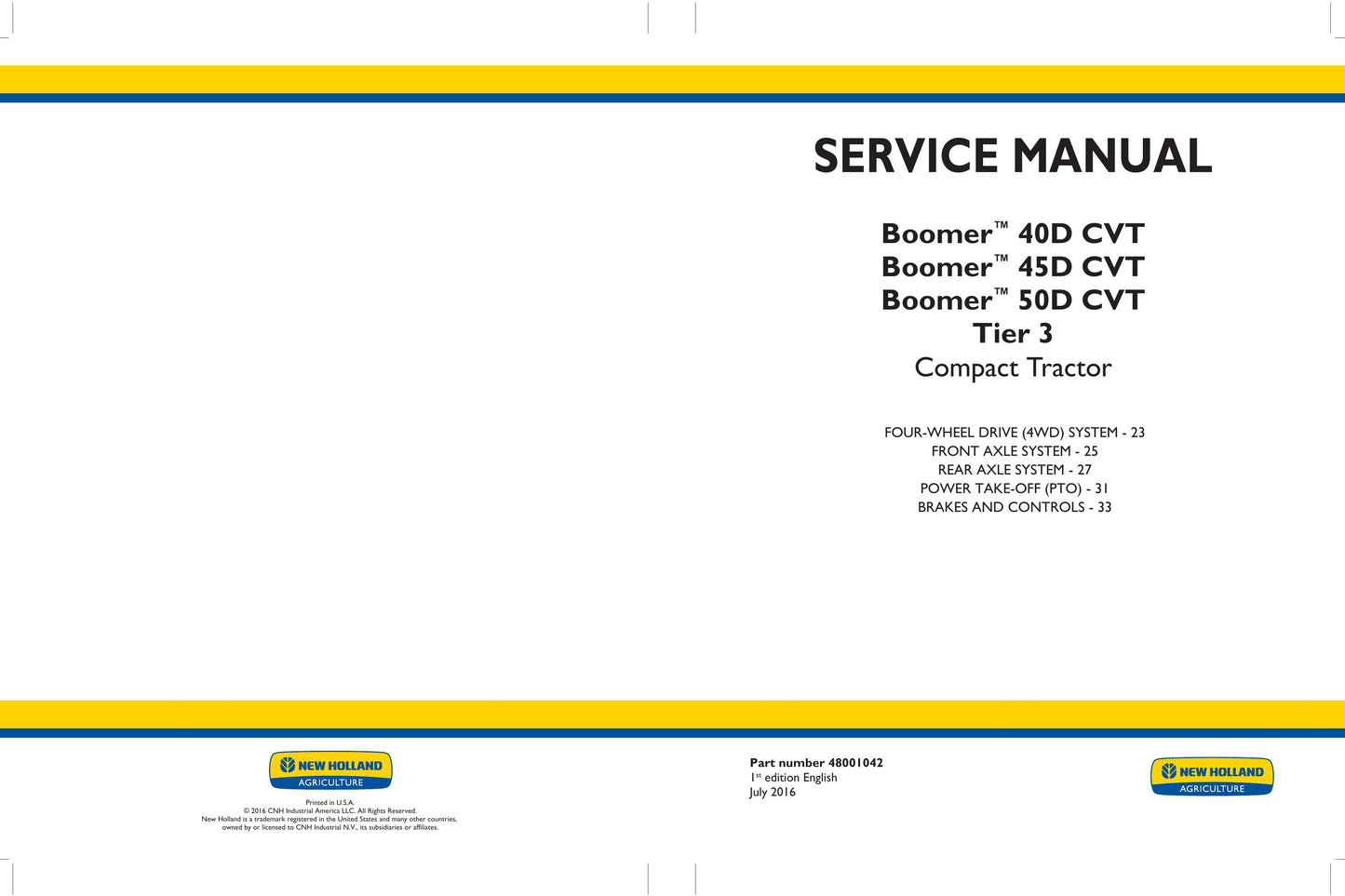 New Holland Boomer™ 40D CVT Boomer™ 45D CVT Boomer™ 50D CVT Compact Tractor Factory Workshop Service Manual 48001042
