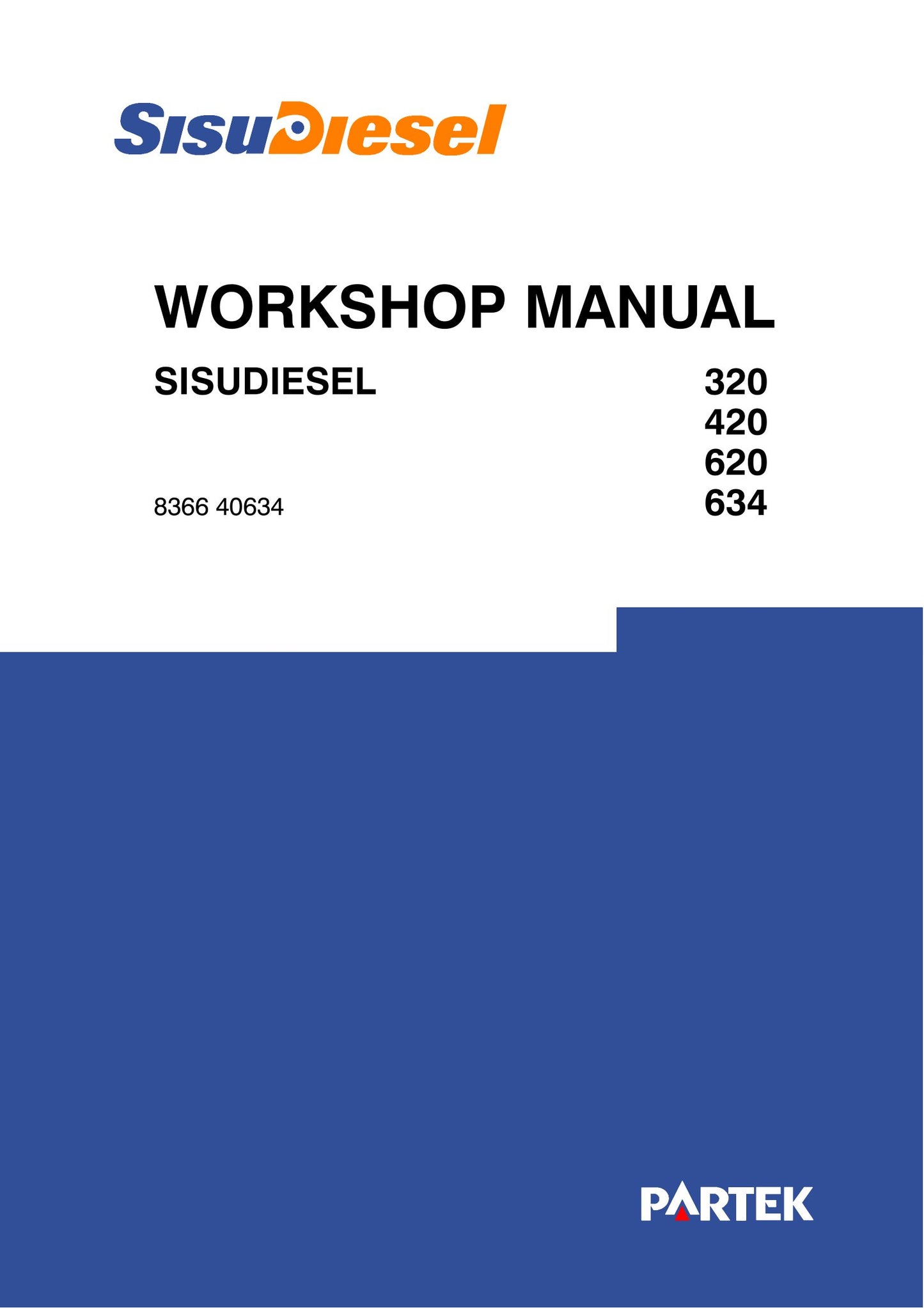 SisuDiesel 320 420 620 634 Engine Workshop Manual 9806-4550