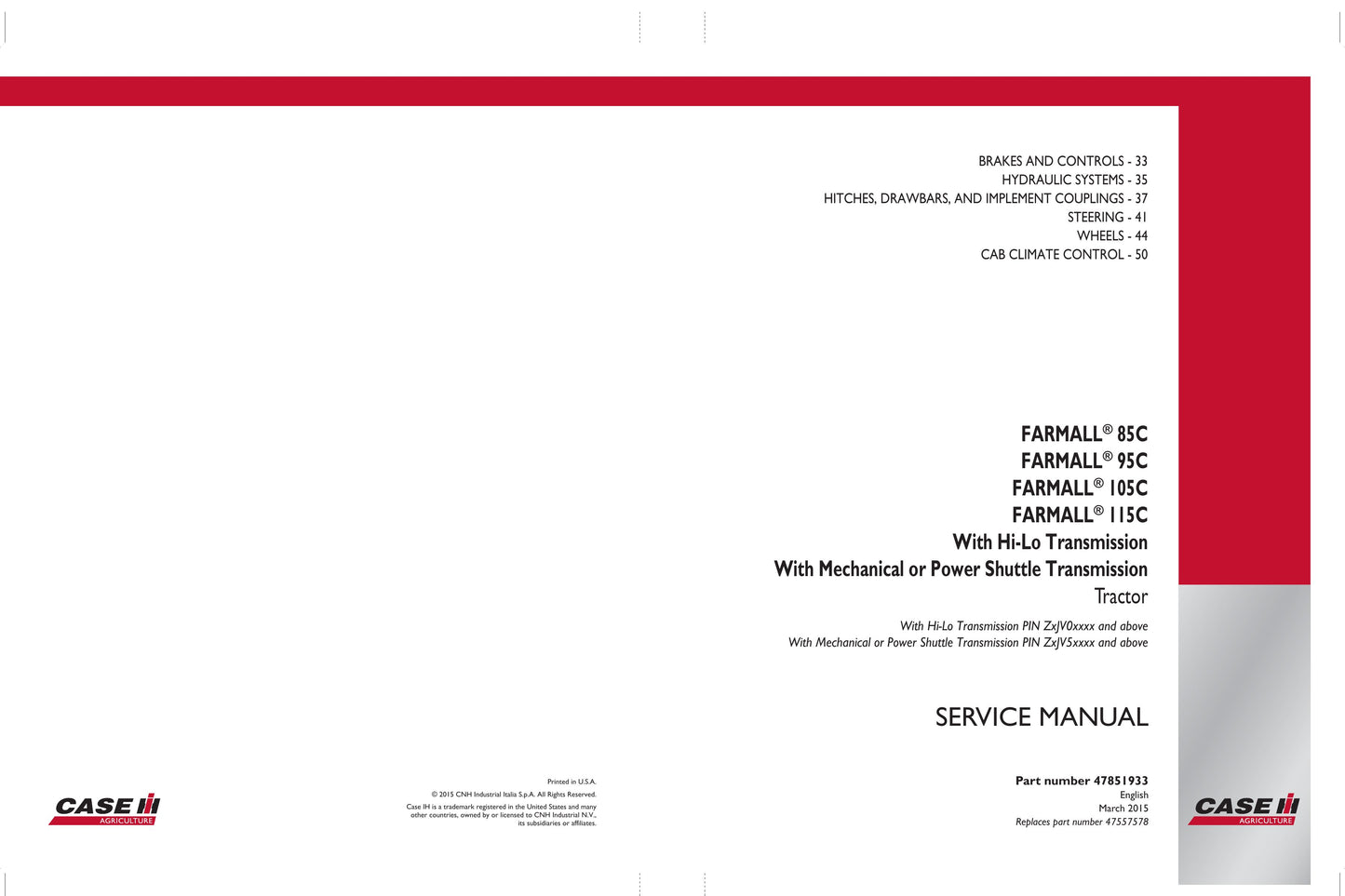 CASE Farmall 85C Farmall 95C Farmall 105C Farmall 115C Tractor Factory Workshop Service Manual 47851933