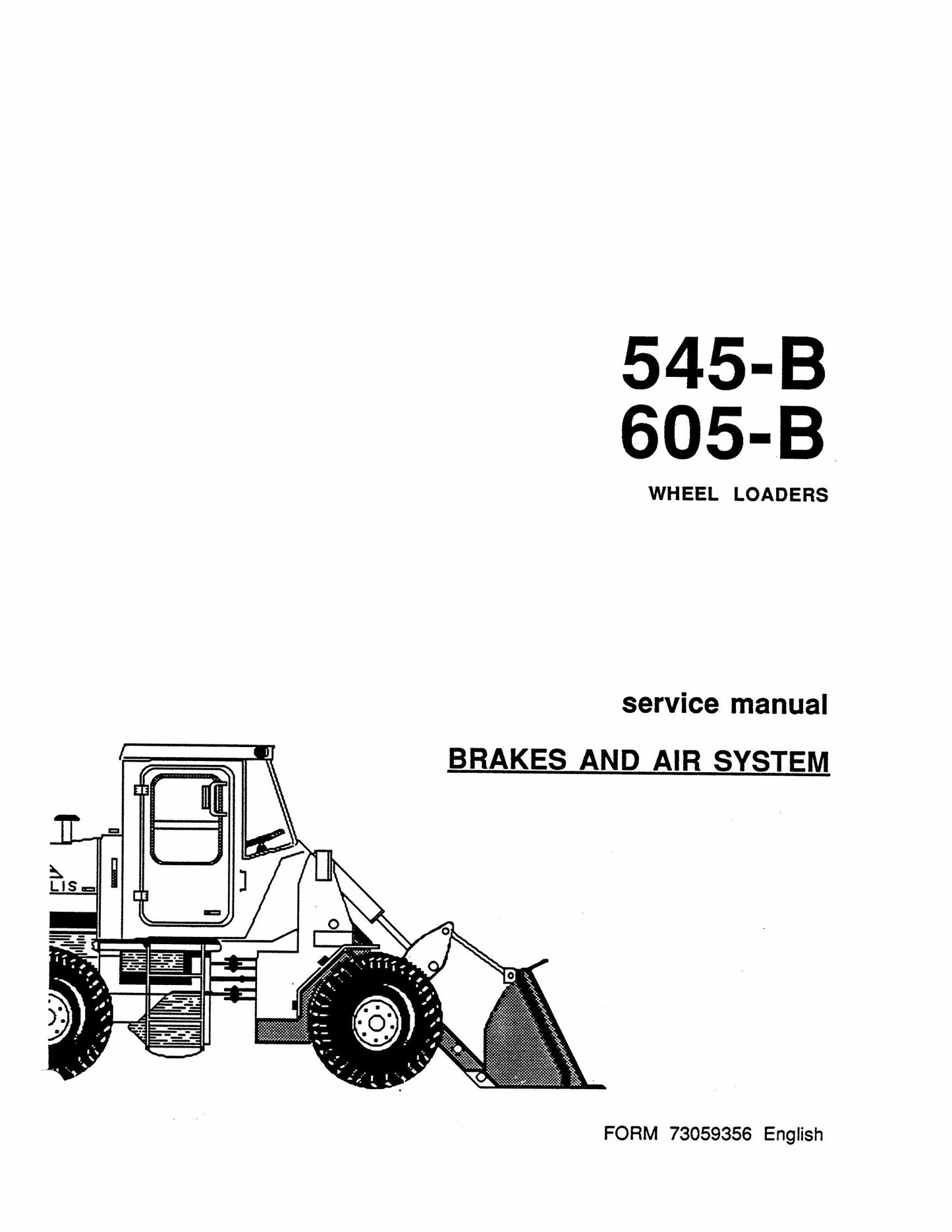 Fiat-Allis 545-B 605-B Wheel Loader Factory Workshop Service Manual 73059356