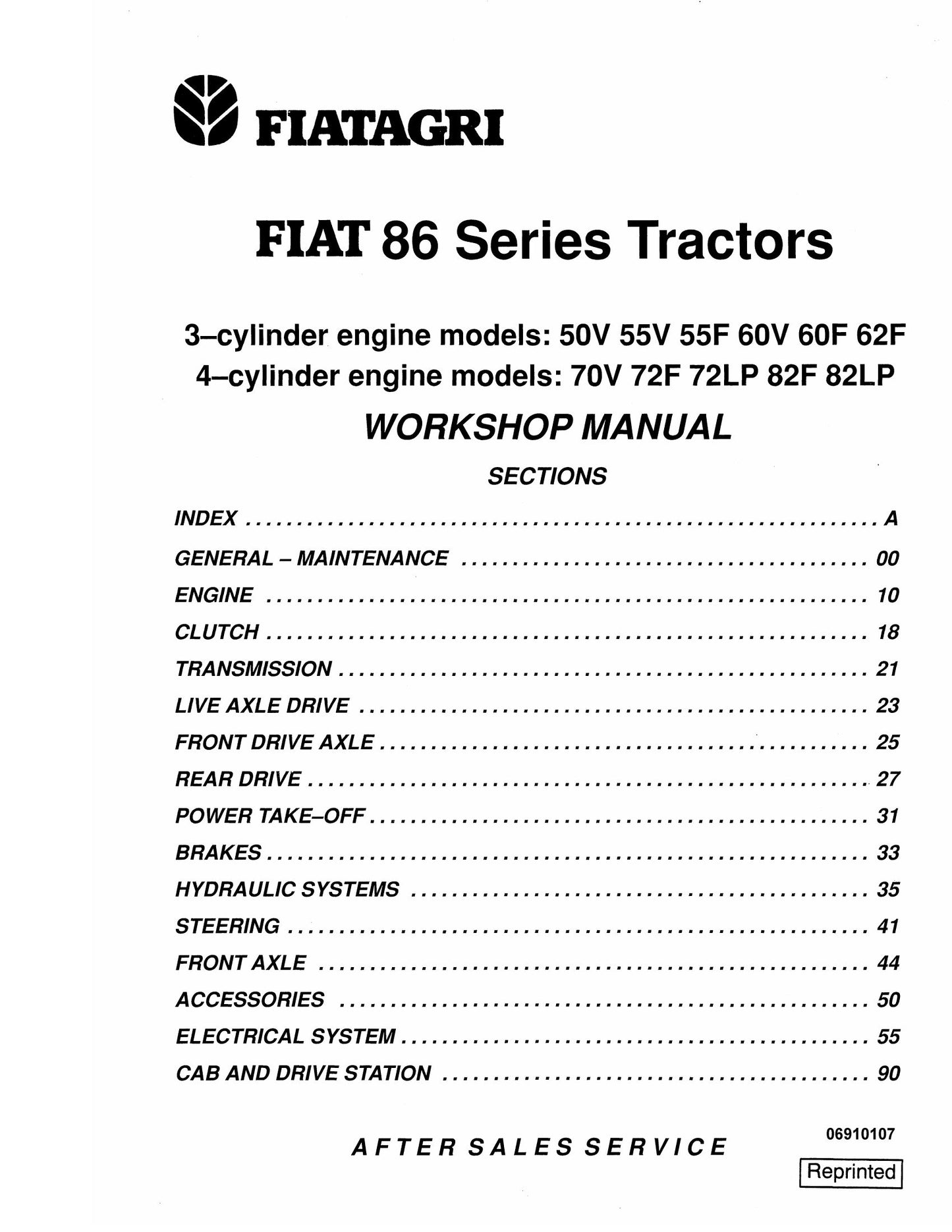 FIATAGRI 50V 55V 55F 60V 60F 62F 70V 72F 72LP 82F 82LP Tractor Workshop Manual 06910107