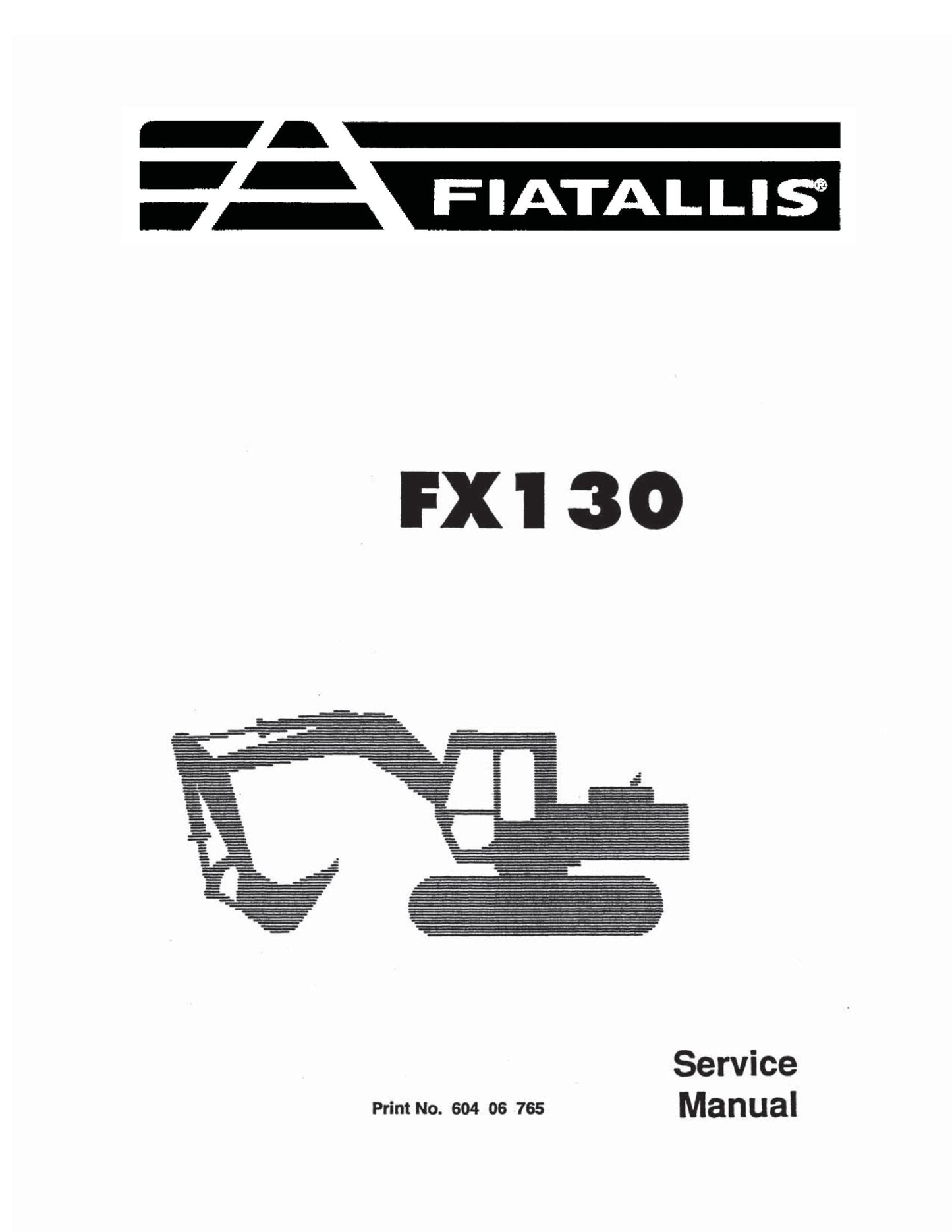 FIATALLIS FX130 Hydraulic Excavator Factory Workshop Service Manual 604 06 765