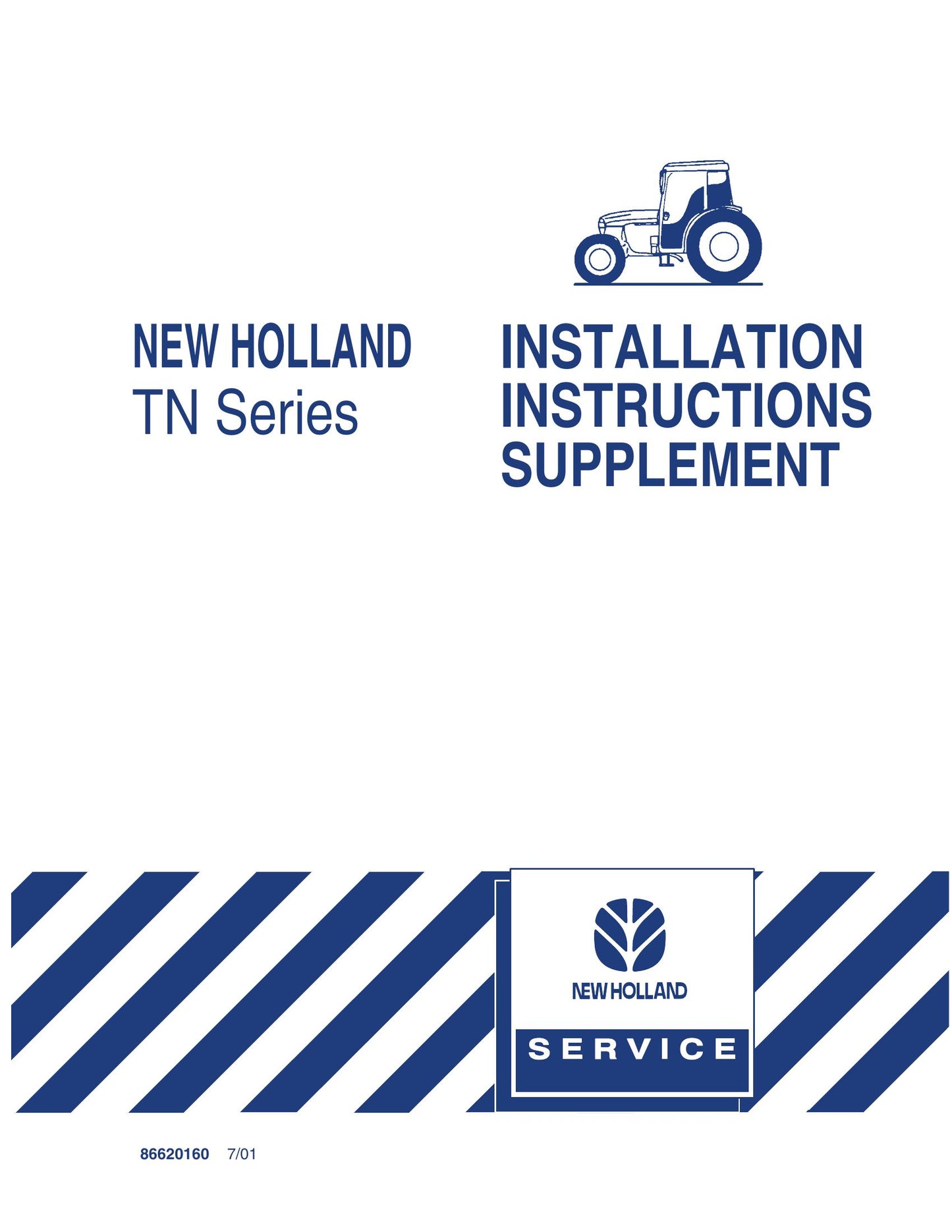 NEW HOLLAND TN Series Tractor Installation Instructions Supplement 86620160