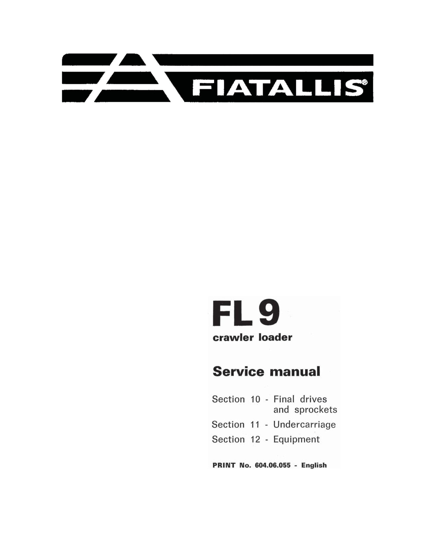 FIAT-ALLIS FL 9 Crawler Loader Factory Workshop Service Manual 604.06.055