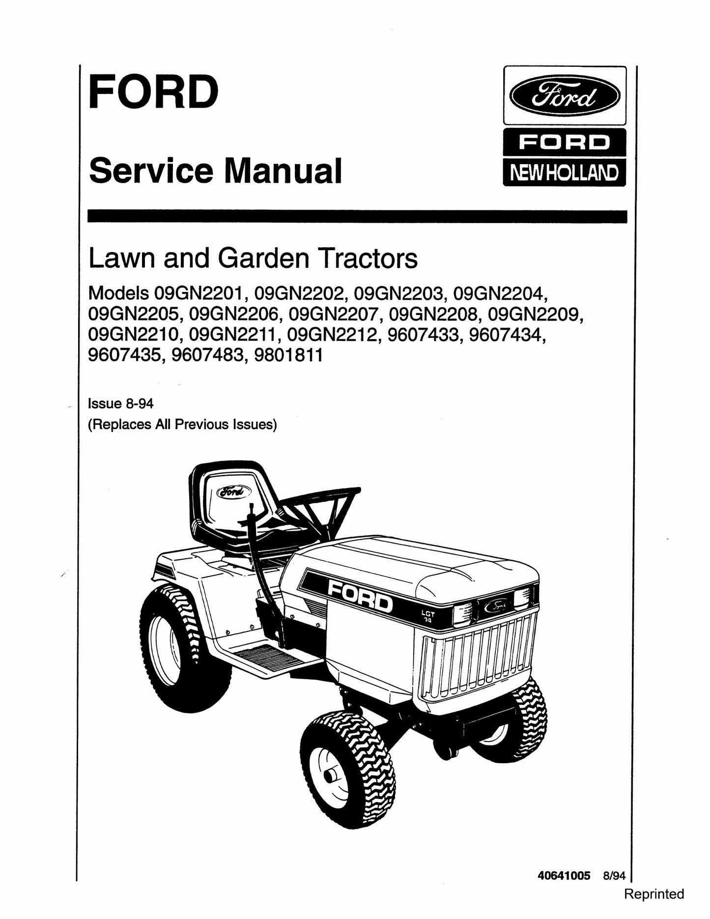 FORD 09GN2201 09GN2202 09GN2203 09GN2204 09GN2205 09GN2206 09GN2207 09GN2208 09GN2209 09GN2210 09GN2211 09GN2212 9607433 9607434 9607435 9607483 9801811 Lawn and Garden Tractor Factory Workshop Service Manual