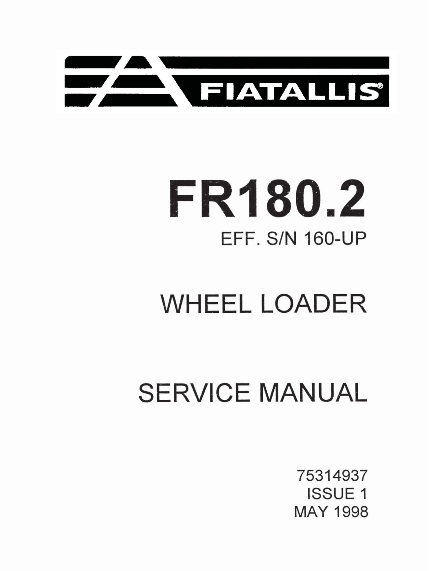 FIATALLIS FR180.2 Wheel Loader Factory Workshop Service Manual 75314937