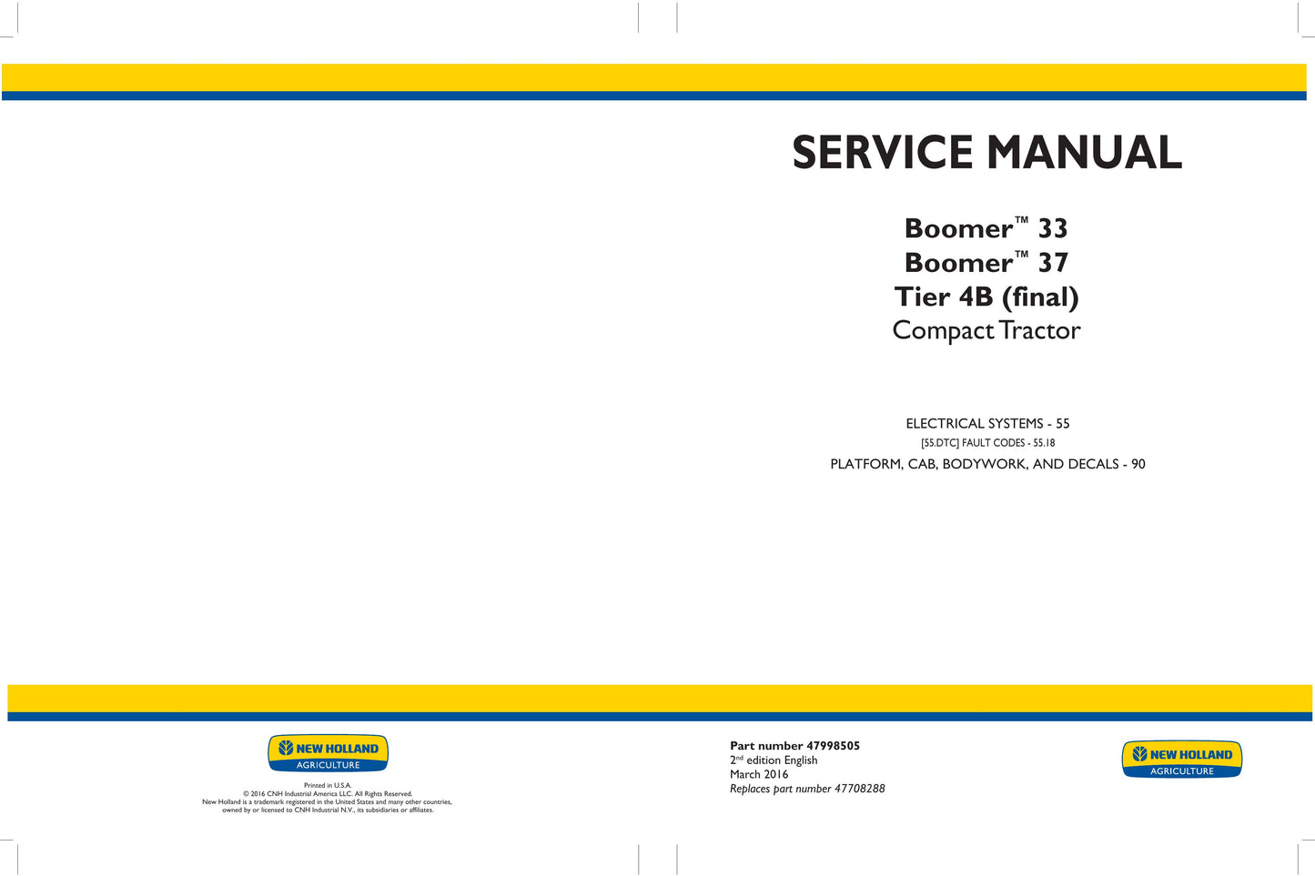 New Holland Boomer 33 Boomer 37 Compact Tractor Factory Workshop Service Manual 47998502