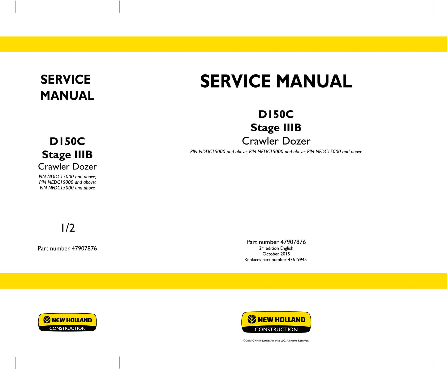 New Holland D150C Crawler Dozer Factory Workshop Service Manual 47907876