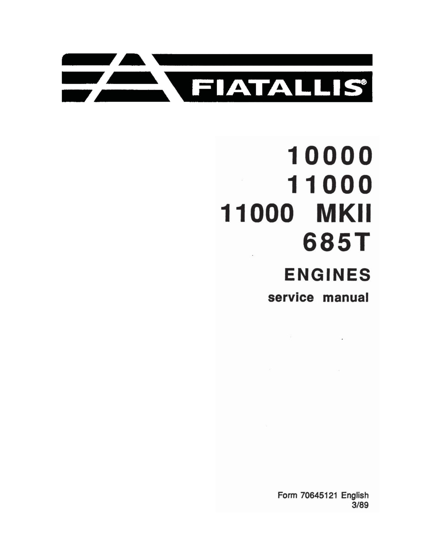 FIATALLIS 10000 11000 11000 MKII 685T Engines Factory Workshop Service Manual 70645121