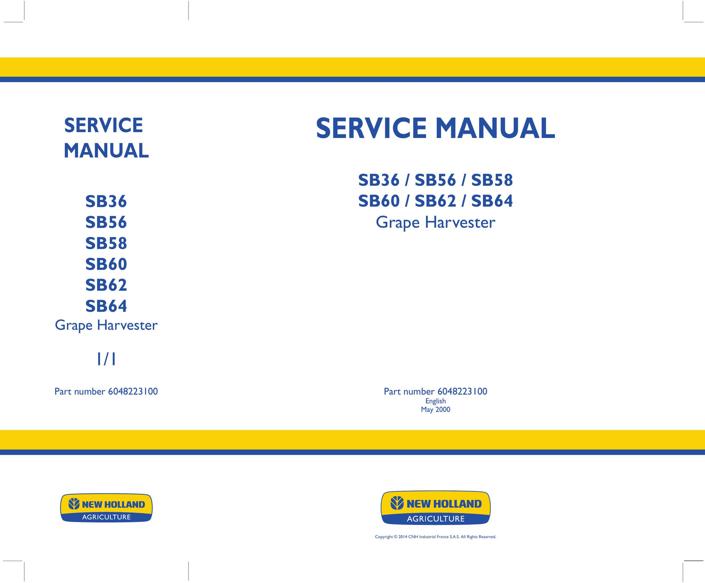 New Holland SB36 SB56 SB58 SB60 SB62 SB64 Grape Harvester Factory Workshop Service Manual 6048223100