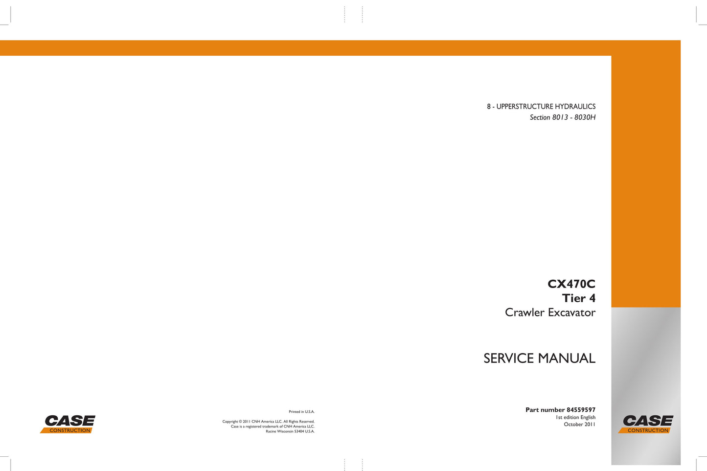 CASE CX470C Crawler Excavator Factory Workshop Service Manual 84559597