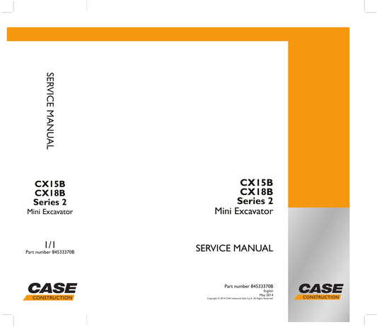 CASE CX15B CX18B Crawler Excavator Factory Workshop Service Manual 84533370B