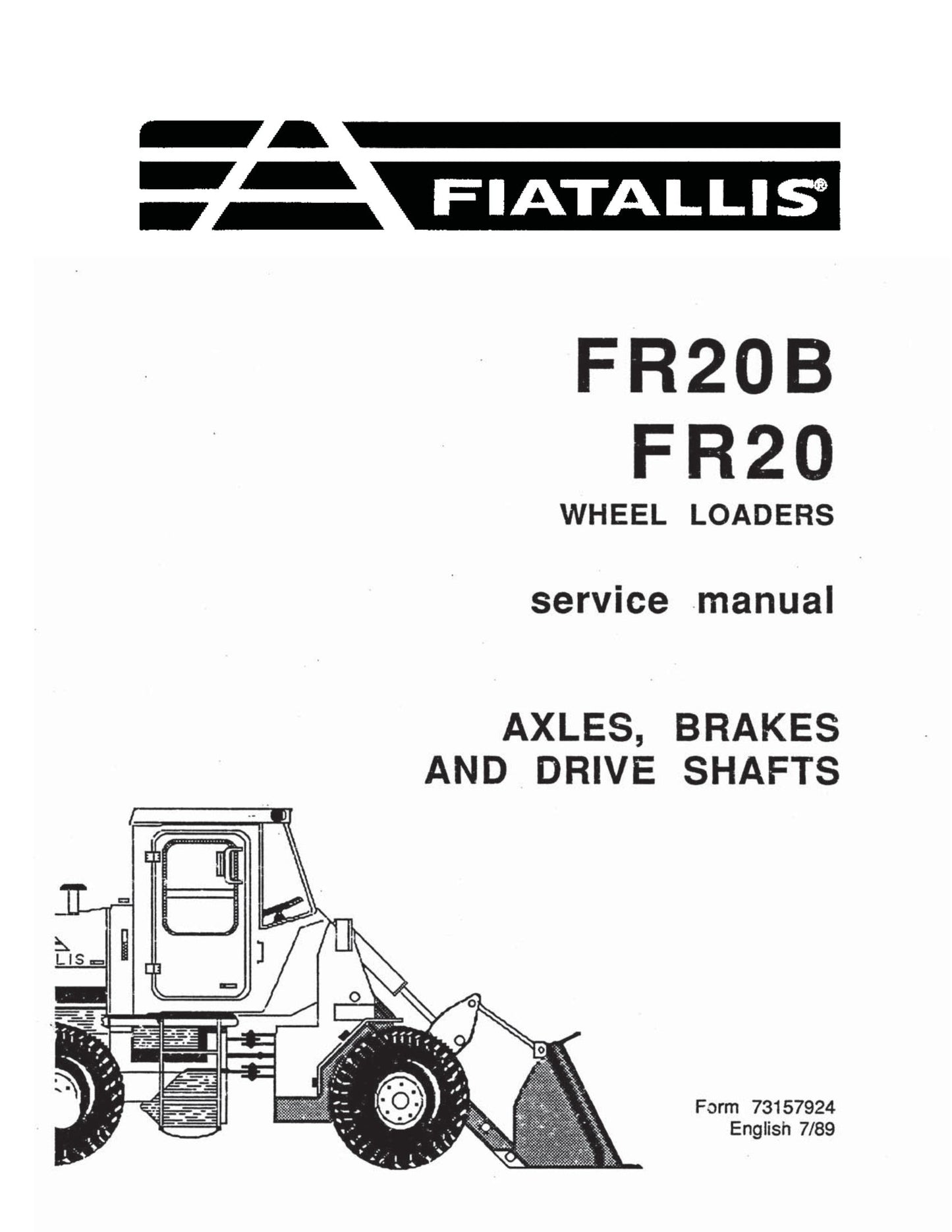 FIATALLIS FR20B FR20 Wheel Loader Factory Workshop Service Manual 73157924