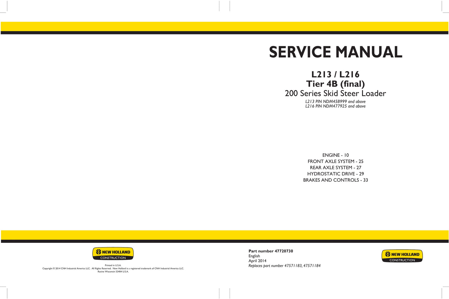 New Holland L213 L216 Skid Steer Loader Factory Workshop Service Manual 47720730