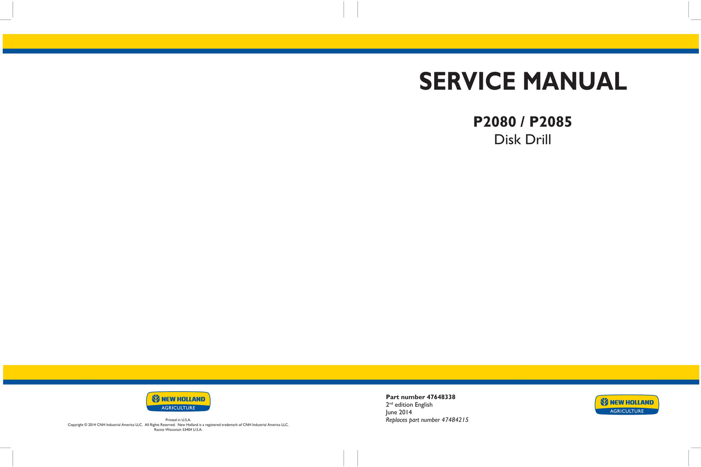 New Holland P2080 P2085 Disk Drill Factory Workshop Service Manual 47648338