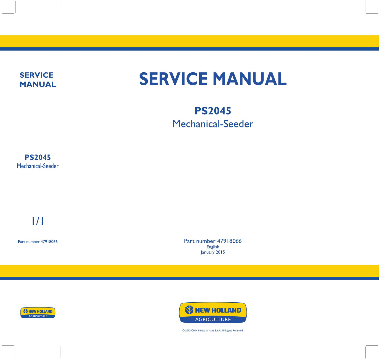 New Holland PS2045 Mechanical Seeder Factory Workshop Service Manual 47918066