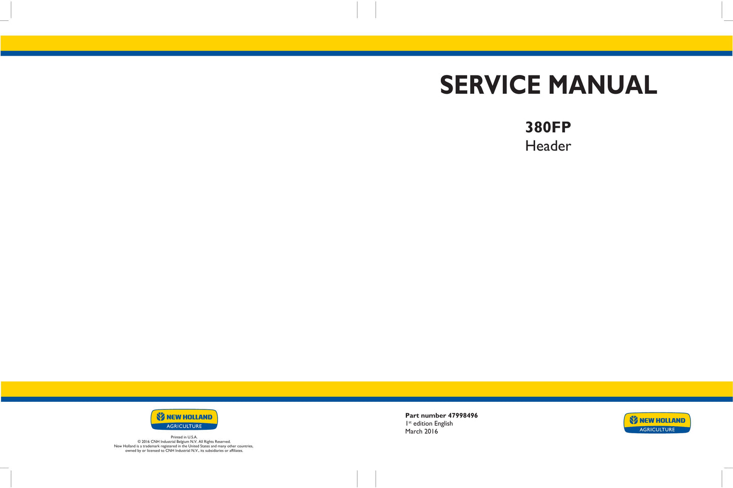 New Holland 380FP Header Factory Workshop Service Manual 47998496