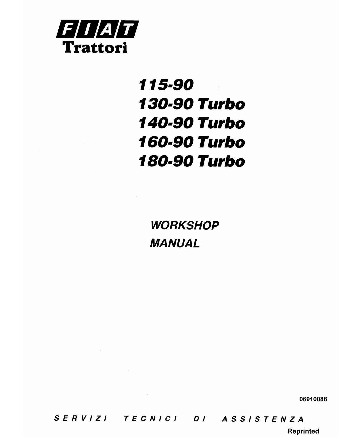 FIAT 115-90 130-90 Turbo 140-90 Turbo 160-90 Turbo 180-90 Turbo Tractor Workshop Manual