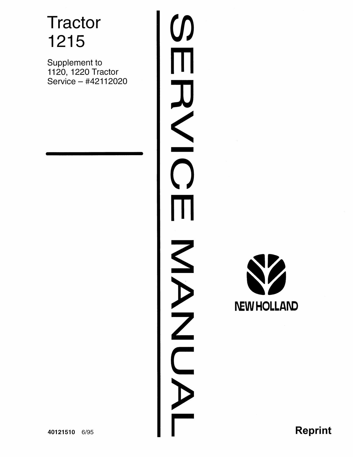 New Holland 1215 Tractor Factory Workshop Service Manual 42112020